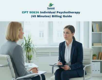 CPT 90834 45-Minute Individual Psychotherapy Billing Guide